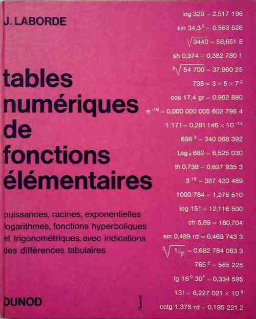Tables numériques de fonctions élémentaires - Laborde -  Dunod GF - Livre