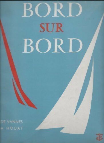 Livrenpoche : Bord sur bord De vannes a houat - Jean Vincent - Livre