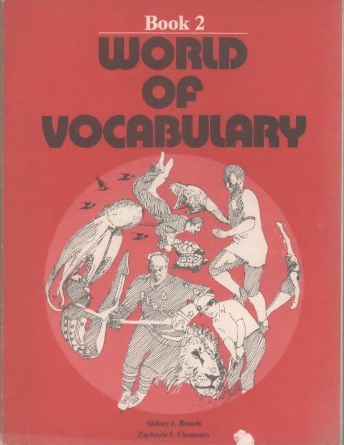 Livrenpoche : World of vocabulary Book 2 - Sidney J. Rauch - Livre