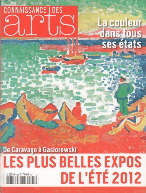 Livrenpoche : Connaissance des arts n°706 : Les plus belles expos de l'été 2012 - Collectif - Livre