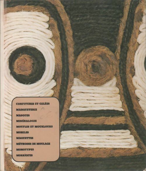 Livrenpoche : Confitures et gelées, marqueterie, masques, minéralogie, moufles et mouklouks, mobiles, maquettes, méthodes de moulage, monotypes, mosaïques - Collectif - Livre
