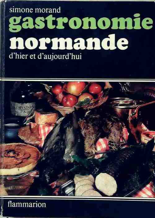Livrenpoche : Gastronomie normande d'hier et d'aujourd'hui - Simone Morand - Livre