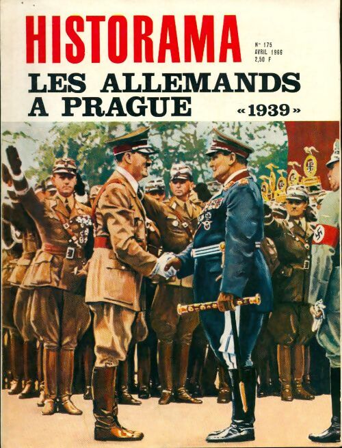 Livrenpoche : Historama n°175 : Les allemands à Prague 1939 - Collectif - Livre