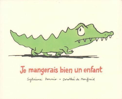 Livrenpoche : Je mangerais bien un enfant - Sylviane Donnio - Livre