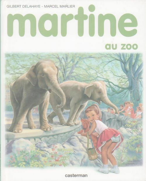 Livrenpoche : Martine au zoo - Gilbert Delahaye - Livre