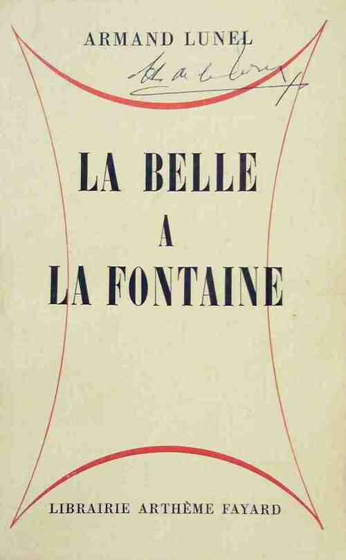 Livrenpoche : La belle à la fontaine - Armand Lunel - Livre