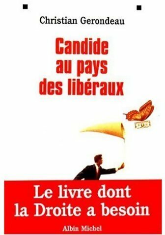 Livrenpoche : Candide au pays des libéraux - Christian Gérondeau - Livre
