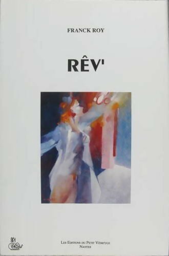 Livrenpoche : Rêv' - Franck Roy - Livre