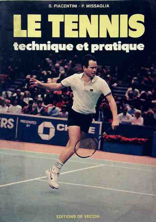 Livrenpoche : Le tennis. Technique et pratique - Patricia Missaglia - Livre