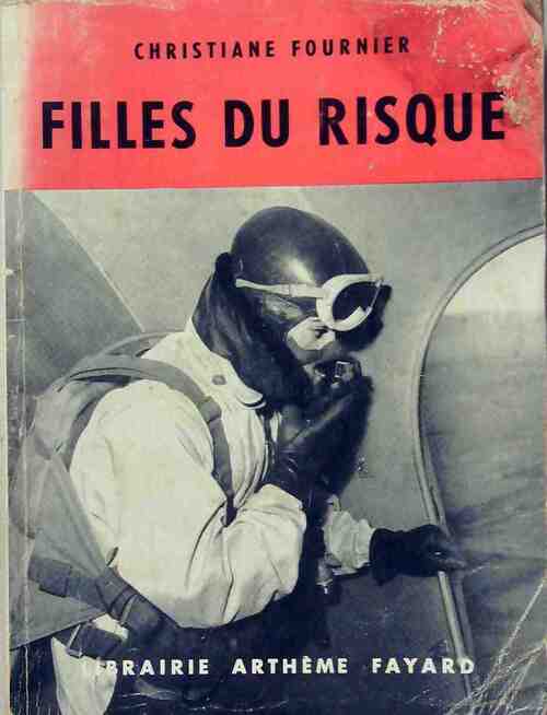 Livrenpoche : Filles du risque - Christiane Fournier - Livre