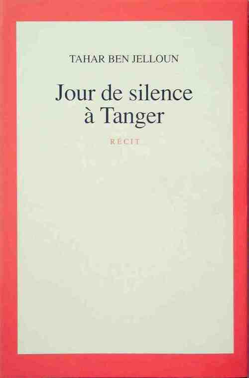 Livrenpoche : Jour de silence à Tanger - Tahar Ben Jelloun - Livre