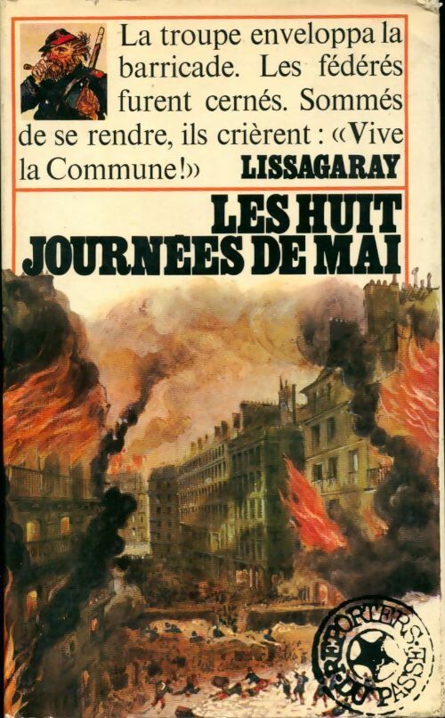 Livrenpoche : Les huit journées de mai - Lissagaray - Livre