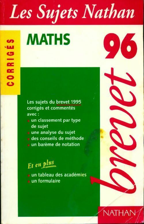Mathématiques Brevet Corrigés 1996 - Collectif -  Sujets Nathan - Livre