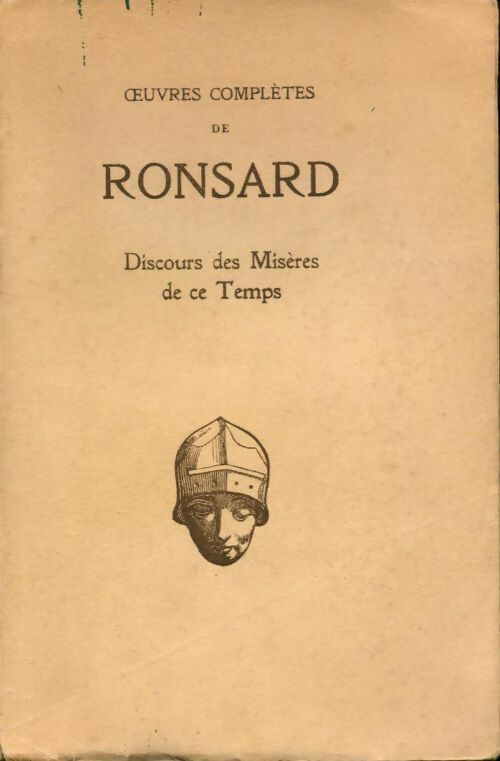 Livrenpoche : Discours des misères de ce temps - Pierre De Ronsard - Livre