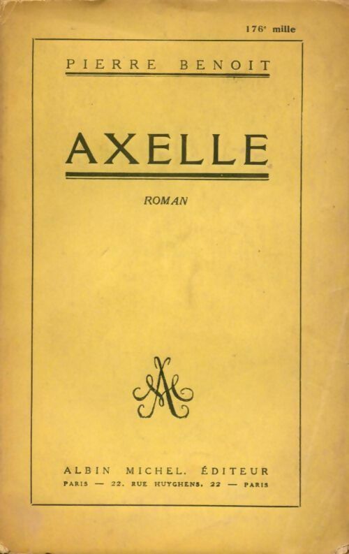 Axelle - Pierre Benoit -  Albin Michel GF - Livre