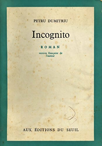 Livrenpoche : Incognito - Petru Dumitriu - Livre