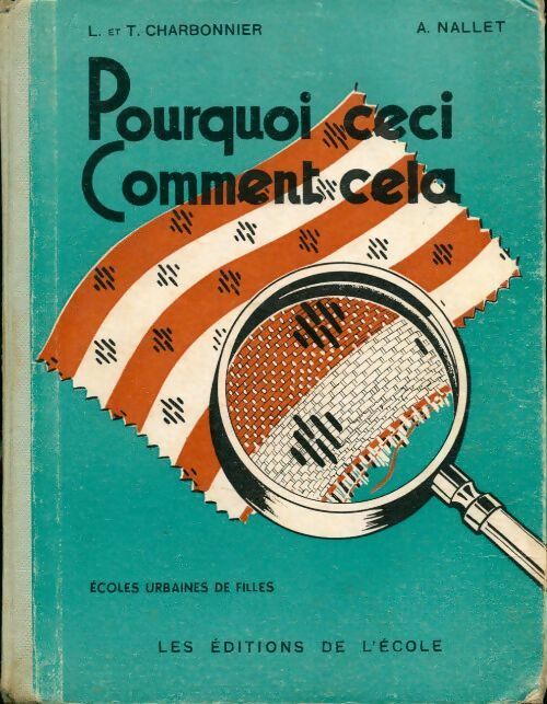 Livrenpoche : Pourquoi ceci comment cela - L. Charbonnier - Livre