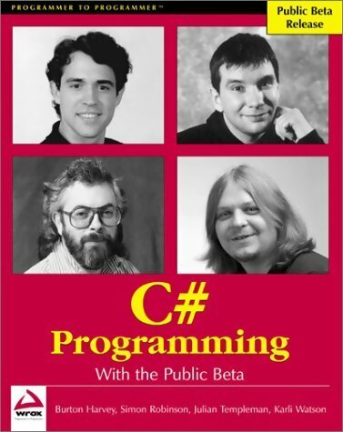 C# programming with the public beta - Burt Harvey -  Wrox Press - Livre