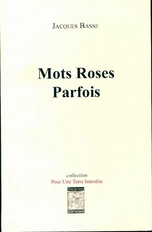 Livrenpoche : Mots roses parfois - Jacques Basse - Livre