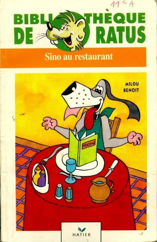 Sino au restaurant - Charles Milou -  Bibliothèque de Ratus - Livre