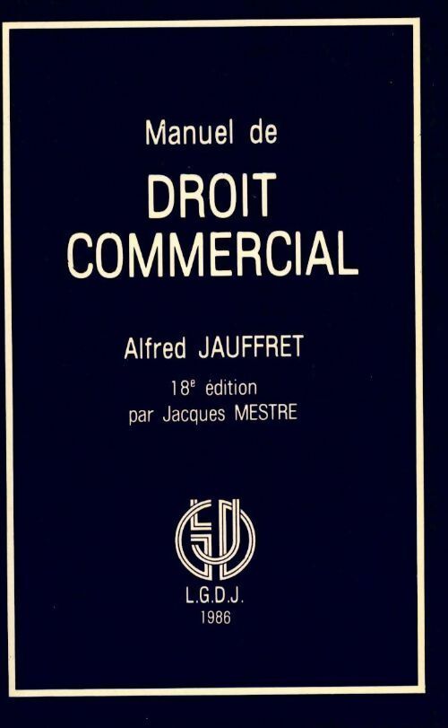 Livrenpoche : Manuel de droit commercial - Alfred Jauffret - Livre