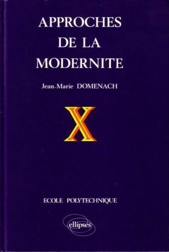 Livrenpoche : Approches de la modernité - Jean-Marie Domenach - Livre