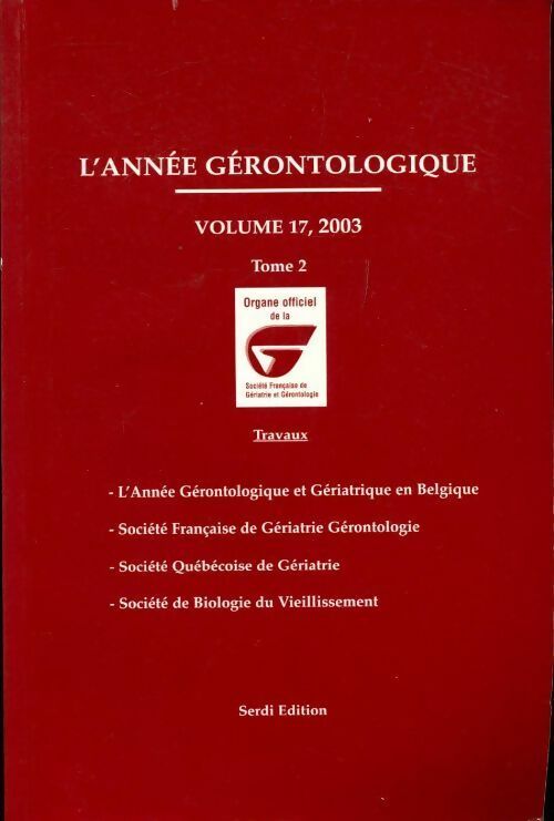 Livrenpoche : L'année gérontologique n°17-2003 Tome II - Collectif - Livre