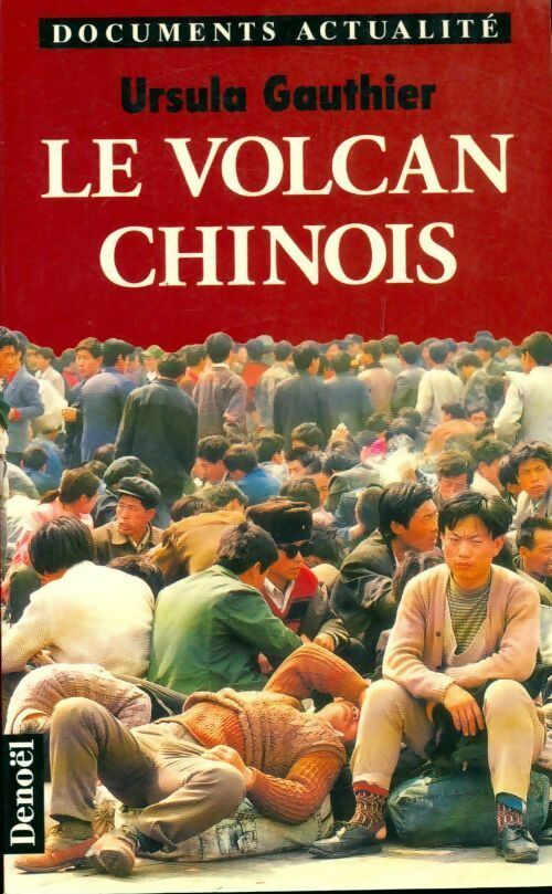 Livrenpoche : Le volcan chinois - Ursula Gauthier - Livre