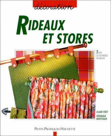 Livrenpoche : Rideaux et stores - Liliane Feret, Véronique Montchaud - Livre