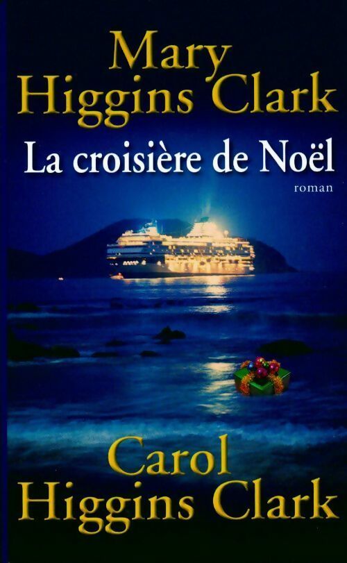 Livrenpoche : La croisière de Noël - Mary Carol; Higgins Clark - Livre