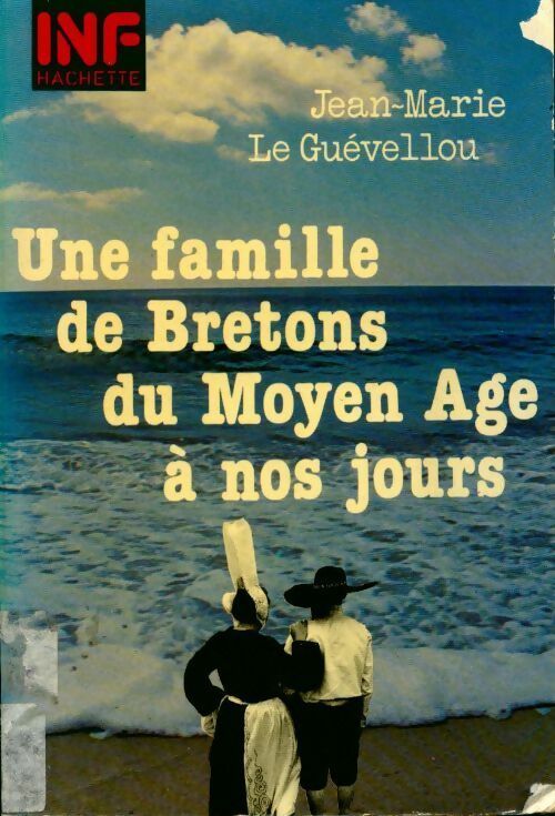 Livrenpoche : Une famille de bretons du Moyen Age à nos jours - Jean-Marie Le Guévellou - Livre