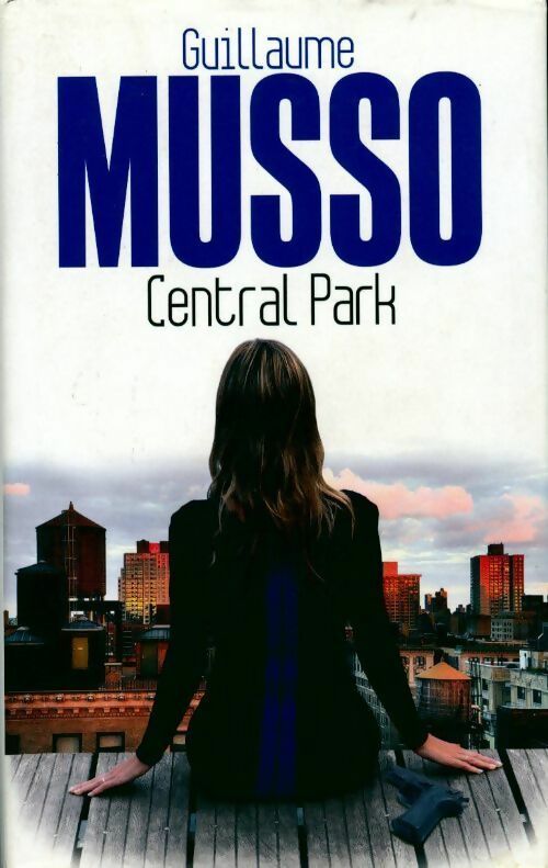Livrenpoche : Central Park - Guillaume Musso - Livre