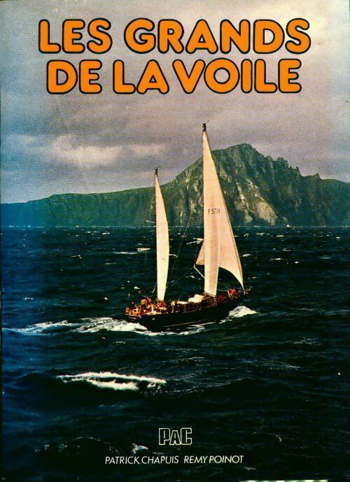 Livrenpoche : Les grands de la voile - Patrick Chapuis - Livre