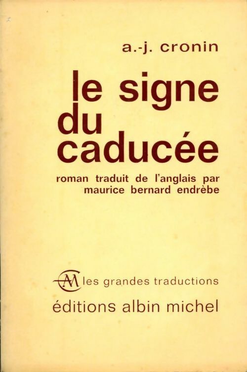 Livrenpoche : Le signe du caducée - Archibald Joseph Cronin - Livre