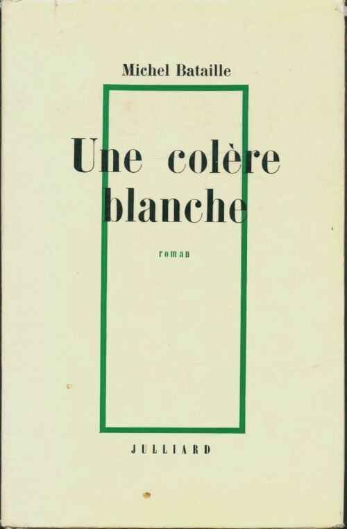 Livrenpoche : Une colère blanche - Michel Bataille - Livre