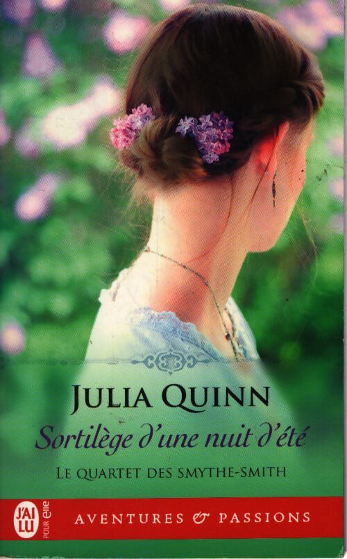 Sortilège d'une nuit d'été : Le quartet des Smythe-Smith Tome II - Julia Quinn - Livre