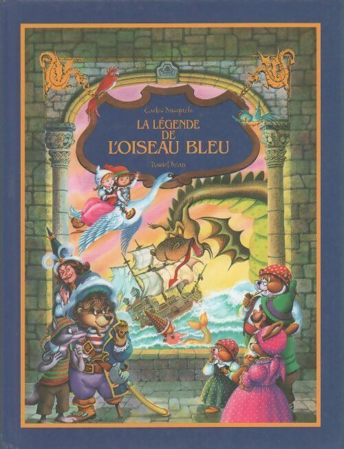 Livrenpoche : La légende de l'oiseau bleu - Inconnu - Livre