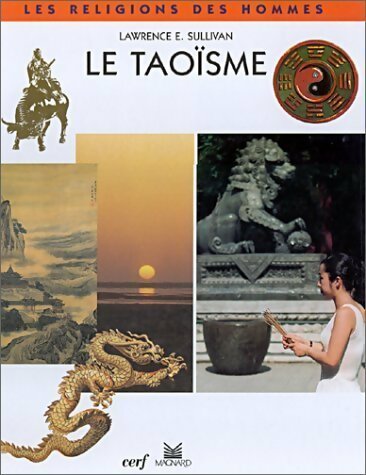 Livrenpoche : Le taoïsme - Laurence E. Sullivan - Livre