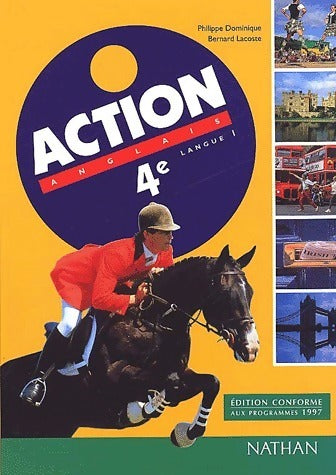 Action anglais 4e lv1 - Lacoste Bernard -  Action - Livre