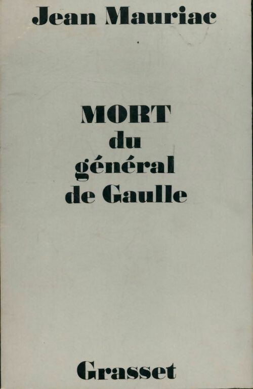 Livrenpoche : Mort du Général de Gaulle - Jean Mauriac - Livre