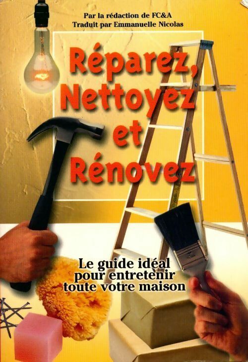 Livrenpoche : Réparez, nettoyez et rénovez - Collectif - Livre
