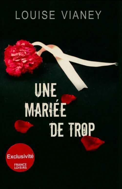 Livrenpoche : Une mariée de trop - Louise Vianey - Livre