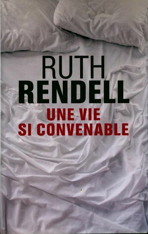 Livrenpoche : Une vie si convenable - Ruth Rendell - Livre