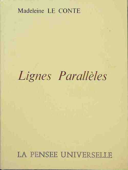 Livrenpoche : Lignes parallèles - Madeleine Le Conte - Livre