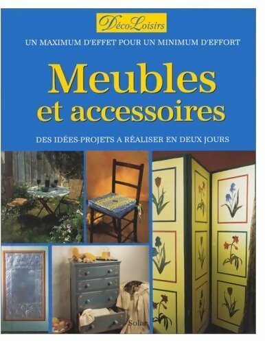 Livrenpoche : Meubles et accessoires. Des idées-projets à réaliser en deux jours - Alice Hamilton - Livre