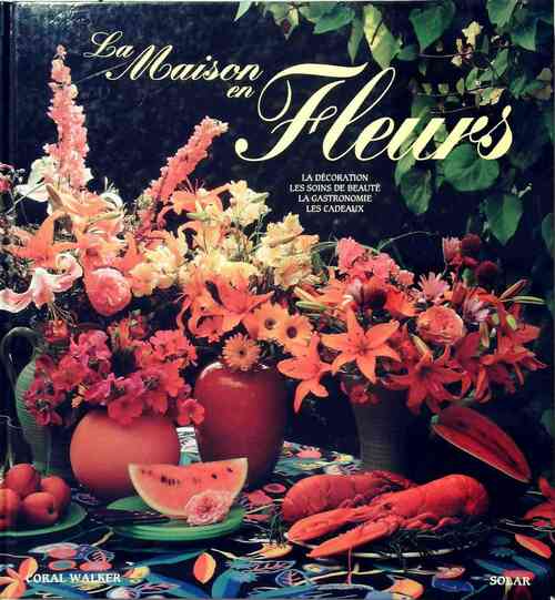 Livrenpoche : La maison en fleurs - Coral Walker - Livre
