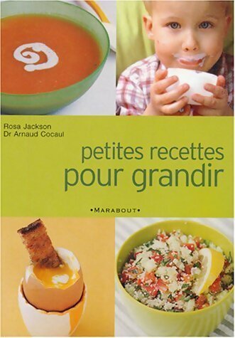 Livrenpoche : Petites recettes pour grandir - Arnaud Cocaul - Livre