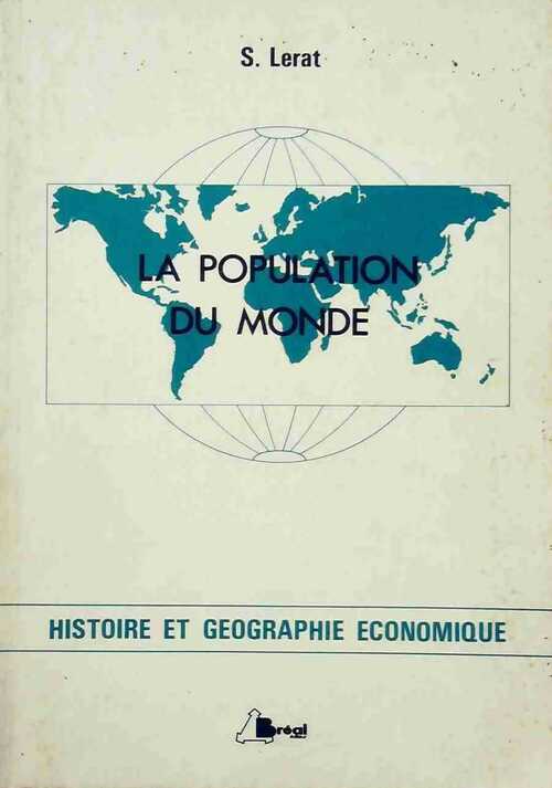Livrenpoche : La population du monde - Serge Lerat - Livre