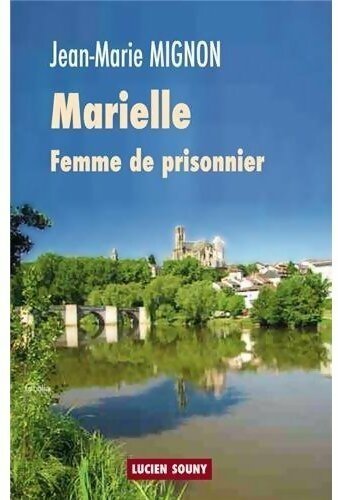 Livrenpoche : Marielle. Femme de prisonnier - Jean-Marie Mignon - Livre