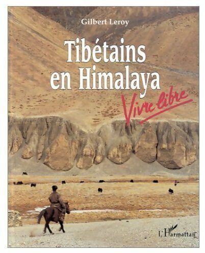 Livrenpoche : Tibetains en Himalaya - Gilbert Leroy - Livre